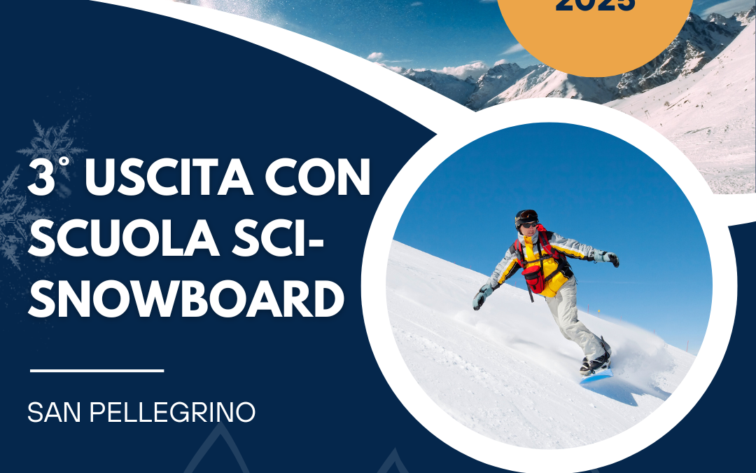 3º Uscita con Scuola SCI-SNOWBOARD